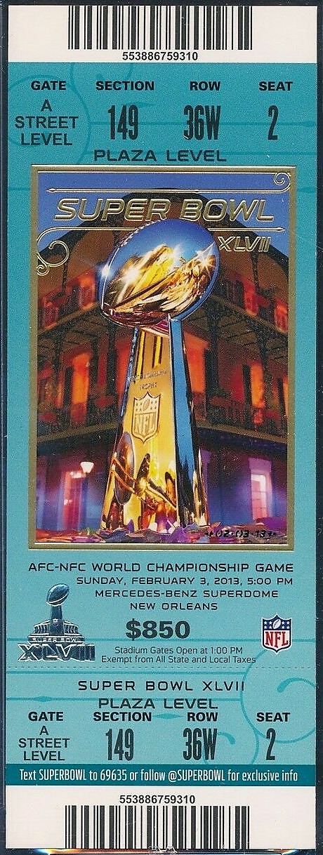 Super Bowl XLVII      Ticket